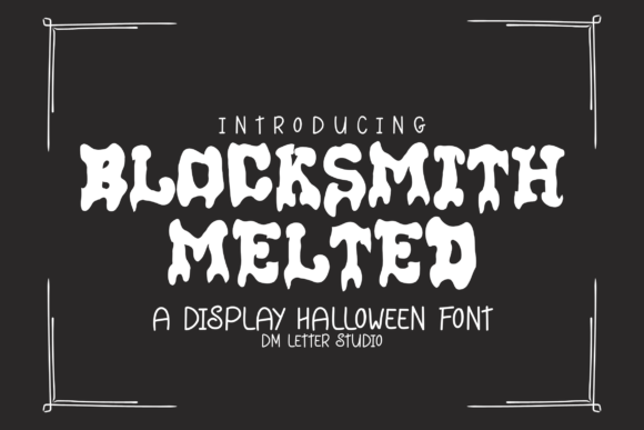 Blocksmith Melted: A Bold and Liquid Display Font