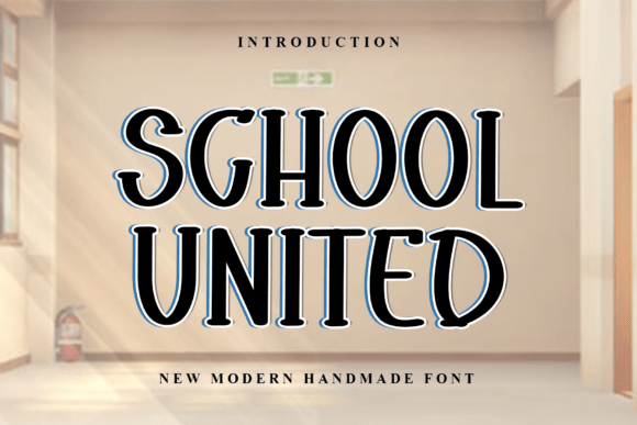 Boost Your Brand with School United: A Friendly, Creative Font