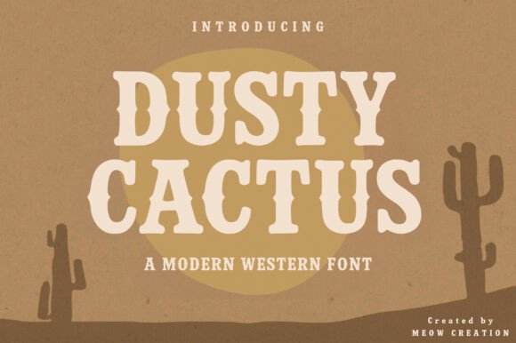 Discover Dusty Cactus: A Bold Western Display Font