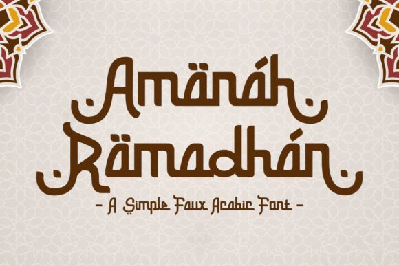 Elevate Your Craft with Amanah Ramadhan Font