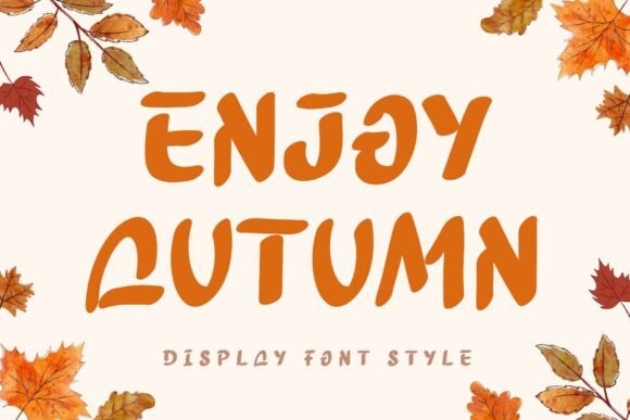 Enjoy Autumn: A Cozy, Playful Font for Your Brand