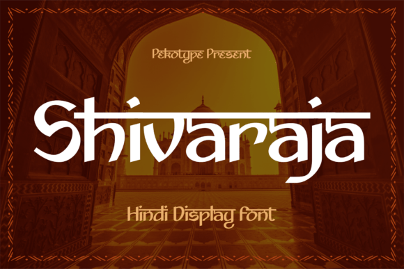 Shivaraja: A Modern Hindi Font for Creative Makers