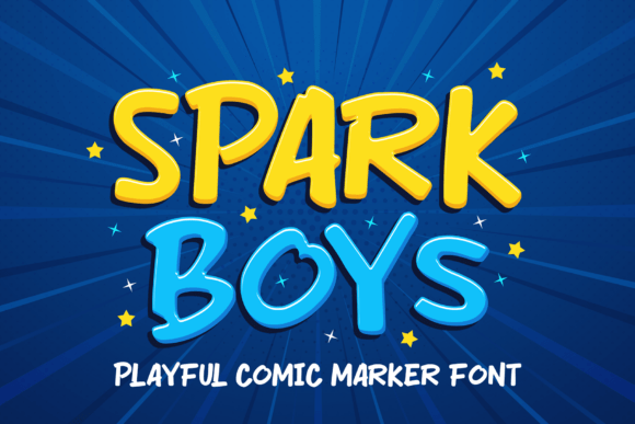 Spark Boys: The Perfect Font for Playful Campaigns