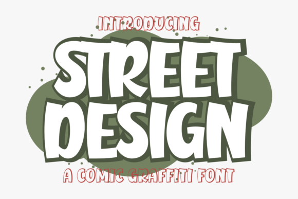 Street Design: The Graffiti Cartoon Font for Bold Branding